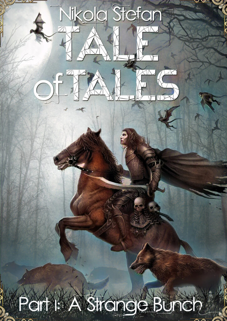 Book Cover: Tale of Tales β Part I β A Strange Bunch