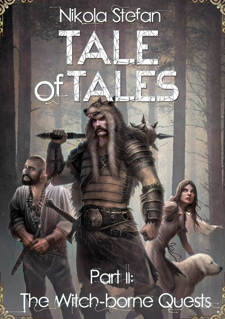 Book Cover: Tale of Tales β Part II β The Witch-borne Quests